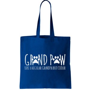 Grand Paw Design Grandpa But Cooler Dog Lover Fur Daddy Gift Tote Bag