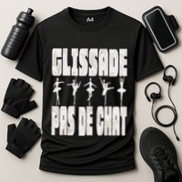 Glissade Pas De Chat Ballet Ballerina Dancer Funny Cooling Performance Crew T-Shirt