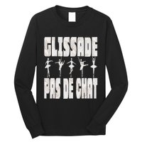 Glissade Pas De Chat Ballet Ballerina Dancer Funny Long Sleeve Shirt