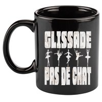 Glissade Pas De Chat Ballet Ballerina Dancer Funny 11oz C Handle Ceramic Mug