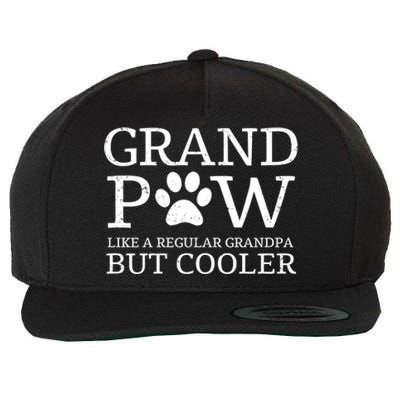 Grand Paw Dog Grandpa Grandpaw Pawpa Dogs Regular But Cooler Meaningful Gift Wool Snapback Cap