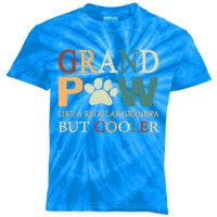 Grand Paw Dog Lover Fathers Day Grandpaw Grandpa Father Gift Kids Tie-Dye T-Shirt