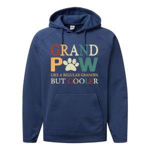 Grand Paw Dog Lover Fathers Day Grandpaw Grandpa Father Gift Performance Fleece Hoodie