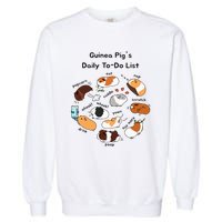 Guinea Pig Daily Todo List Funny Cute Guinea Pig Lover Garment-Dyed Sweatshirt