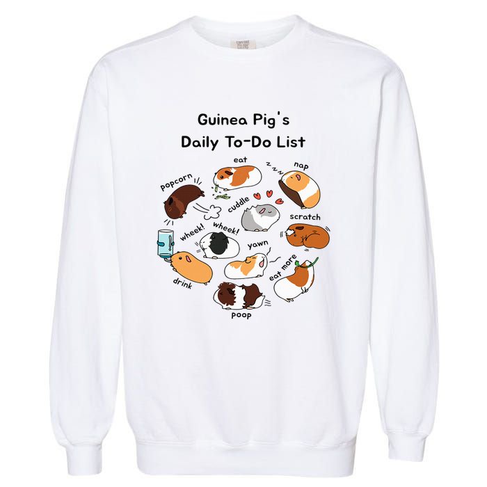 Guinea Pig Daily Todo List Funny Cute Guinea Pig Lover Garment-Dyed Sweatshirt