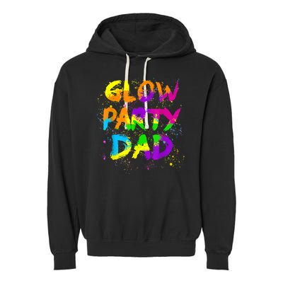 Glow Party Dad Splatter Effect 80 Theme Color Birthday Party Garment-Dyed Fleece Hoodie