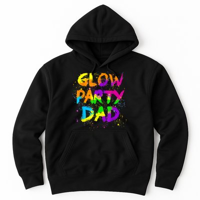 Glow Party Dad Splatter Effect 80 Theme Color Birthday Party Hoodie