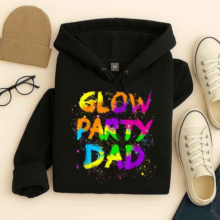 Glow Party Dad Splatter Effect 80 Theme Color Birthday Party Hoodie