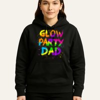 Glow Party Dad Splatter Effect 80 Theme Color Birthday Party Hoodie