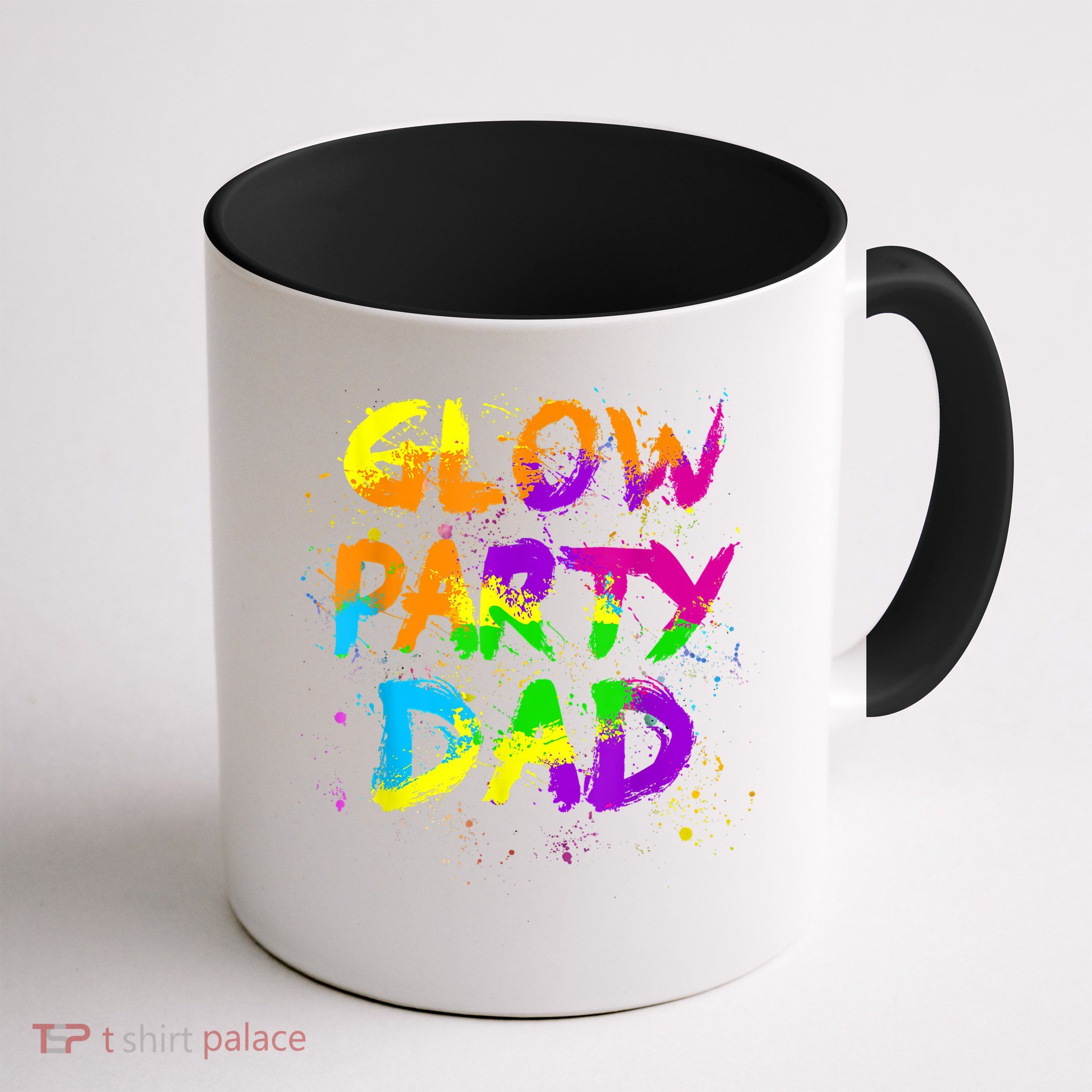 Glow Party Dad Splatter Effect 80 Theme Color Birthday Party Mug