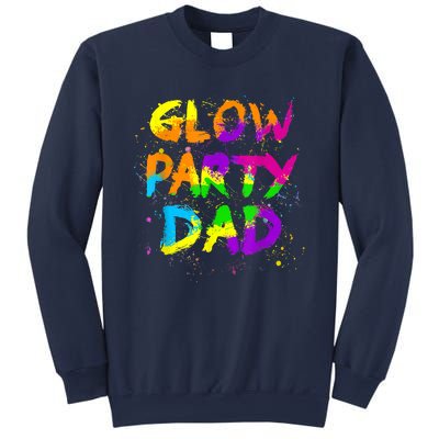 Glow Party Dad Splatter Effect 80 Theme Color Birthday Party Sweatshirt