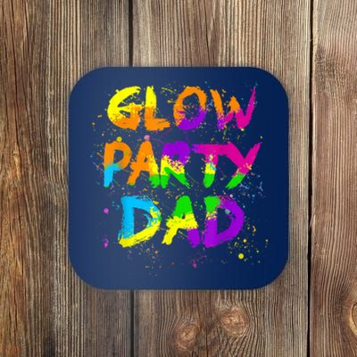 Glow Party Dad Splatter Effect 80 Theme Color Birthday Party Coaster