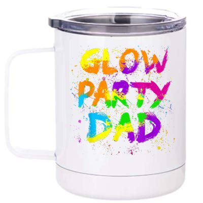 Glow Party Dad Splatter Effect 80 Theme Color Birthday Party 12 oz Stainless Steel Tumbler Cup