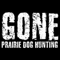 Gone Prairie Dog Hunting Funny Beer Lover Gift Idea Funny Gift Bucket Hat