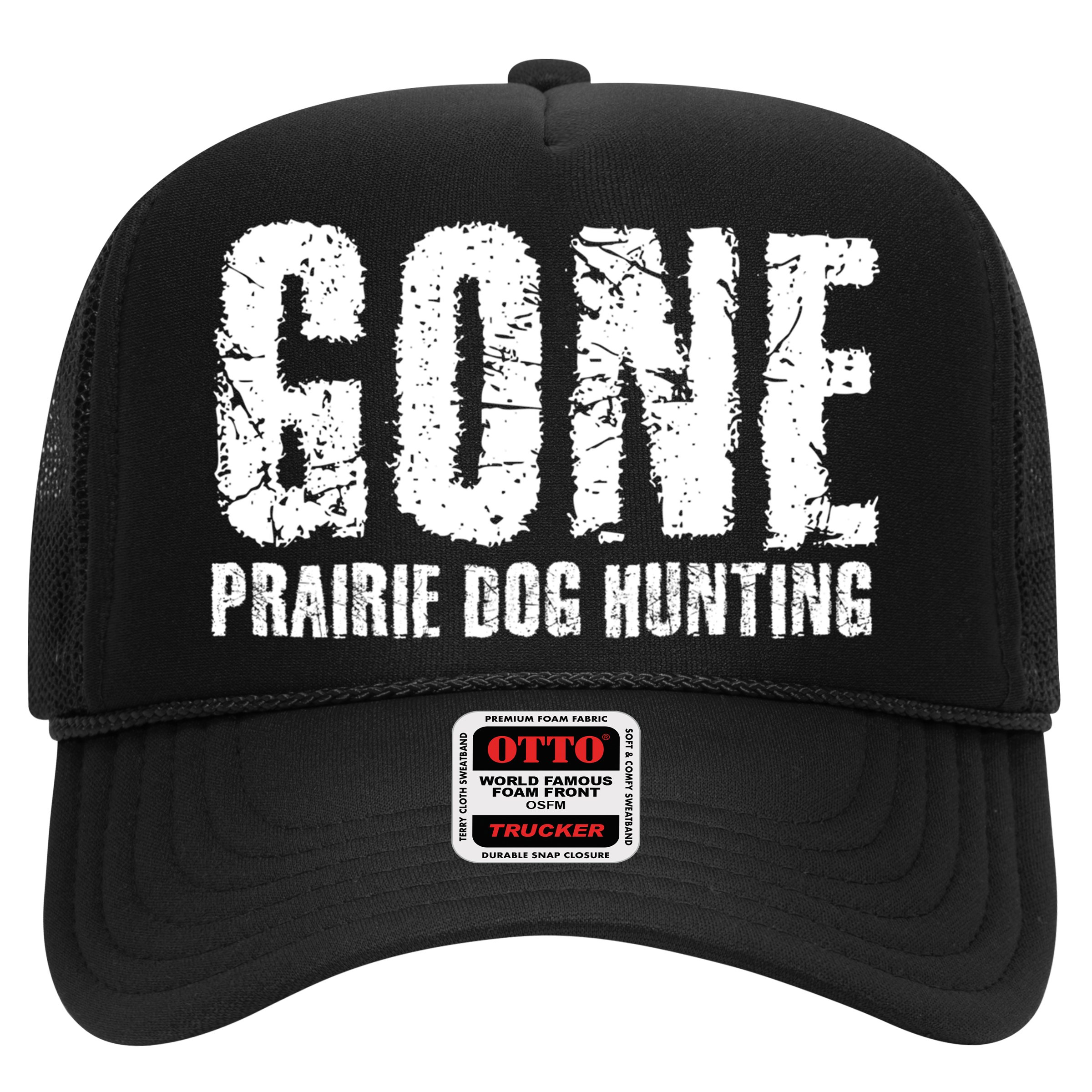 Gone Prairie Dog Hunting Funny Beer Lover Gift Idea Funny Gift Hat