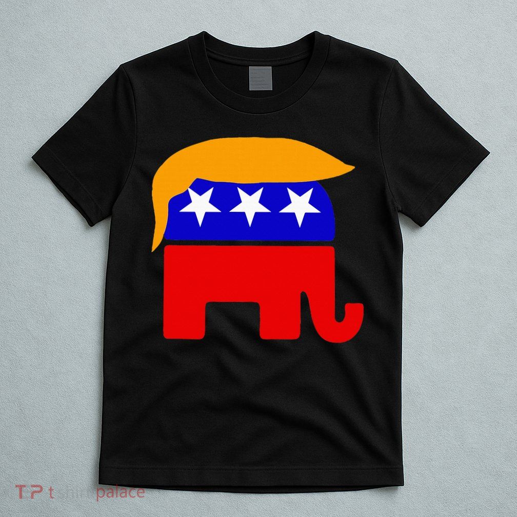 Gop President Donald Trump Republican Elephant Hair T-Shirt