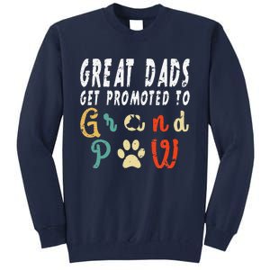 Grand Paw Dog  Great Dads Get Promoted To Grandpaw Tall Sweatshirt