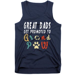 Grand Paw Dog  Great Dads Get Promoted To Grandpaw Tank Top