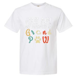 Grand Paw Dog  Great Dads Get Promoted To Grandpaw Garment-Dyed Heavyweight T-Shirt