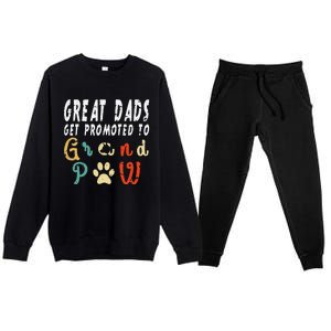 Grand Paw Dog  Great Dads Get Promoted To Grandpaw Premium Crewneck Sweatsuit Set