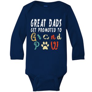 Grand Paw Dog  Great Dads Get Promoted To Grandpaw Baby Long Sleeve Bodysuit