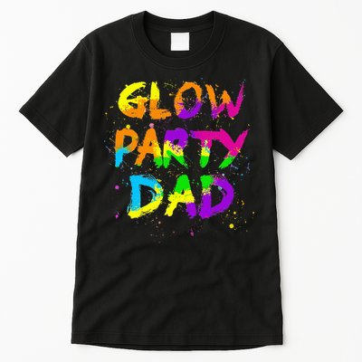 Glow Party Dad Splatter Effect 80 Birthday Party Tall T-Shirt