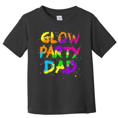 Glow Party Dad Splatter Effect 80 Birthday Party Toddler T-Shirt