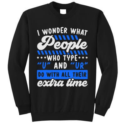 Grammar Police English Writing Teacher Apostrophe  Sweatshirt