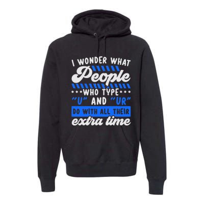 Grammar Police English Writing Teacher Apostrophe  Premium Hoodie