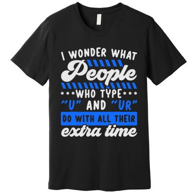 Grammar Police English Writing Teacher Apostrophe  Premium T-Shirt