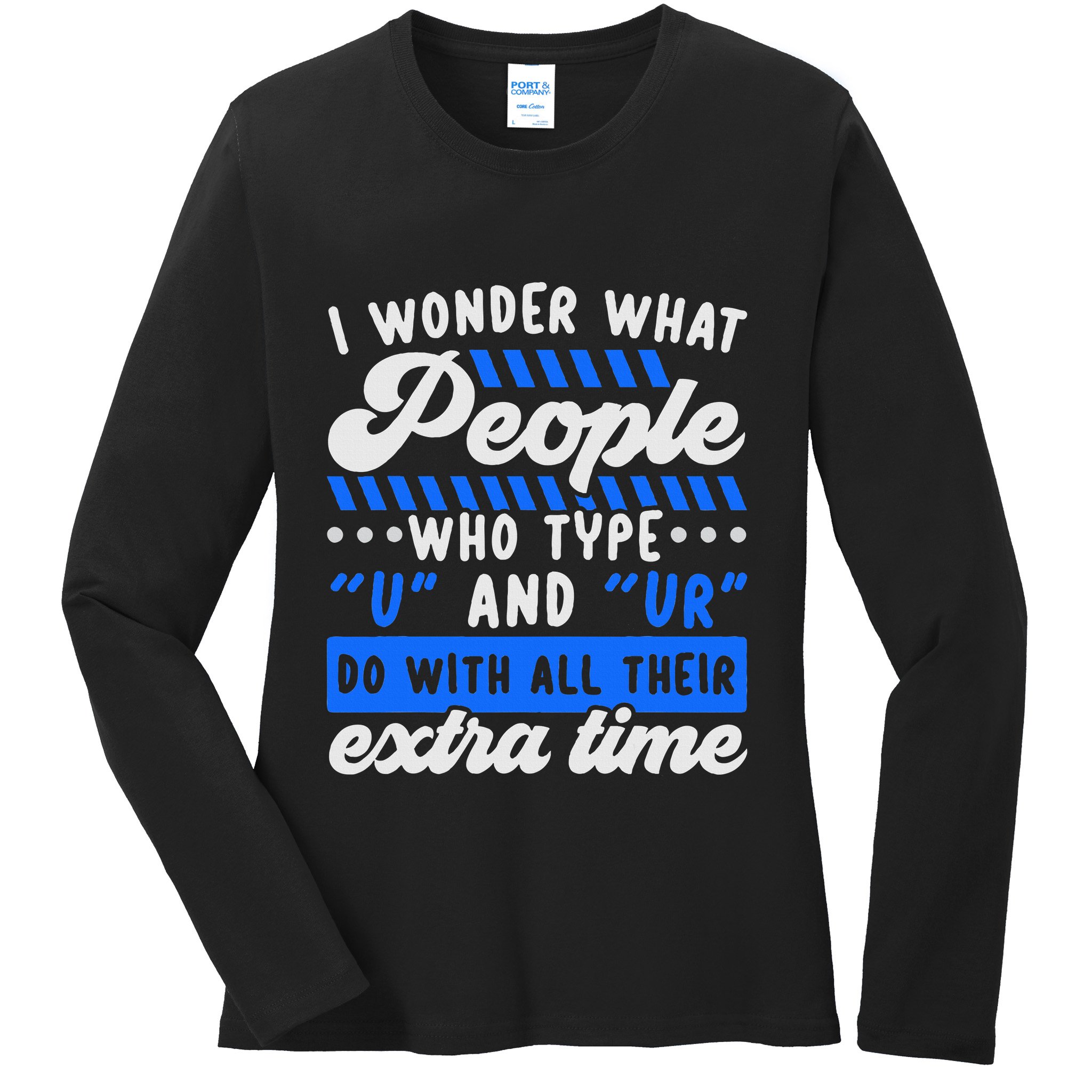 Grammar Police English Writing Teacher Apostrophe  Ladies Long Sleeve Shirt