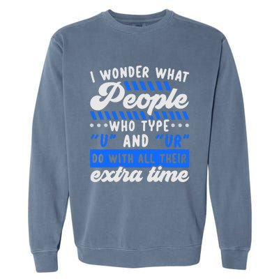 Grammar Police English Writing Teacher Apostrophe  Garment-Dyed Sweatshirt