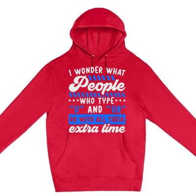 Grammar Police English Writing Teacher Apostrophe  Premium Pullover Hoodie