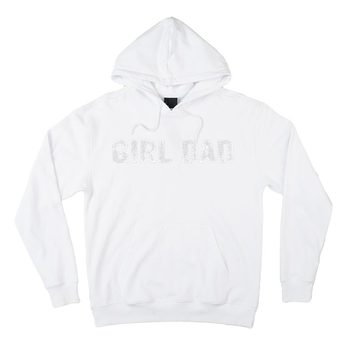 GirlDad Proud Father of Fathers Day Vintage Hoodie