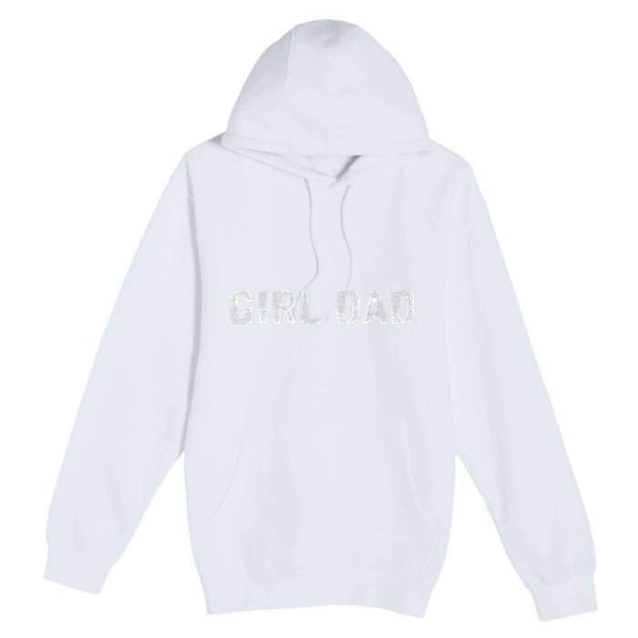 GirlDad Proud Father of Fathers Day Vintage Premium Pullover Hoodie