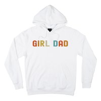 GirlDad Proud Father of Fathers Day Vintage Hoodie