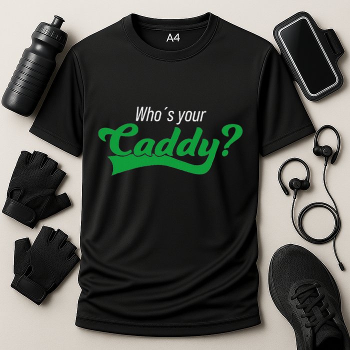 Golf Player Funny Caddy Costume Tournament Who´S Your Caddy Cooling Performance Crew T-Shirt