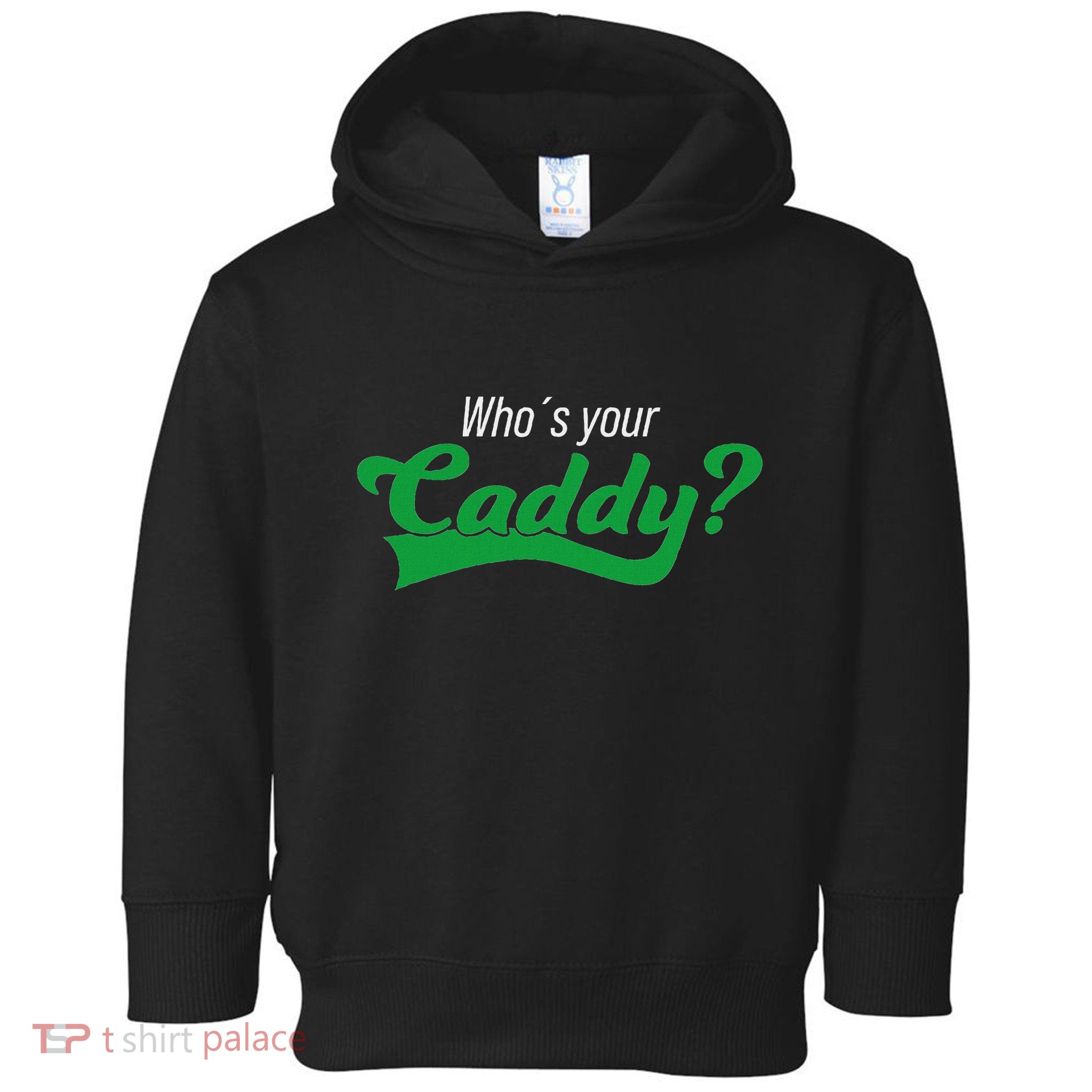 Golf Player Funny Caddy Costume Tournament Who´S Your Caddy Toddler Hoodie