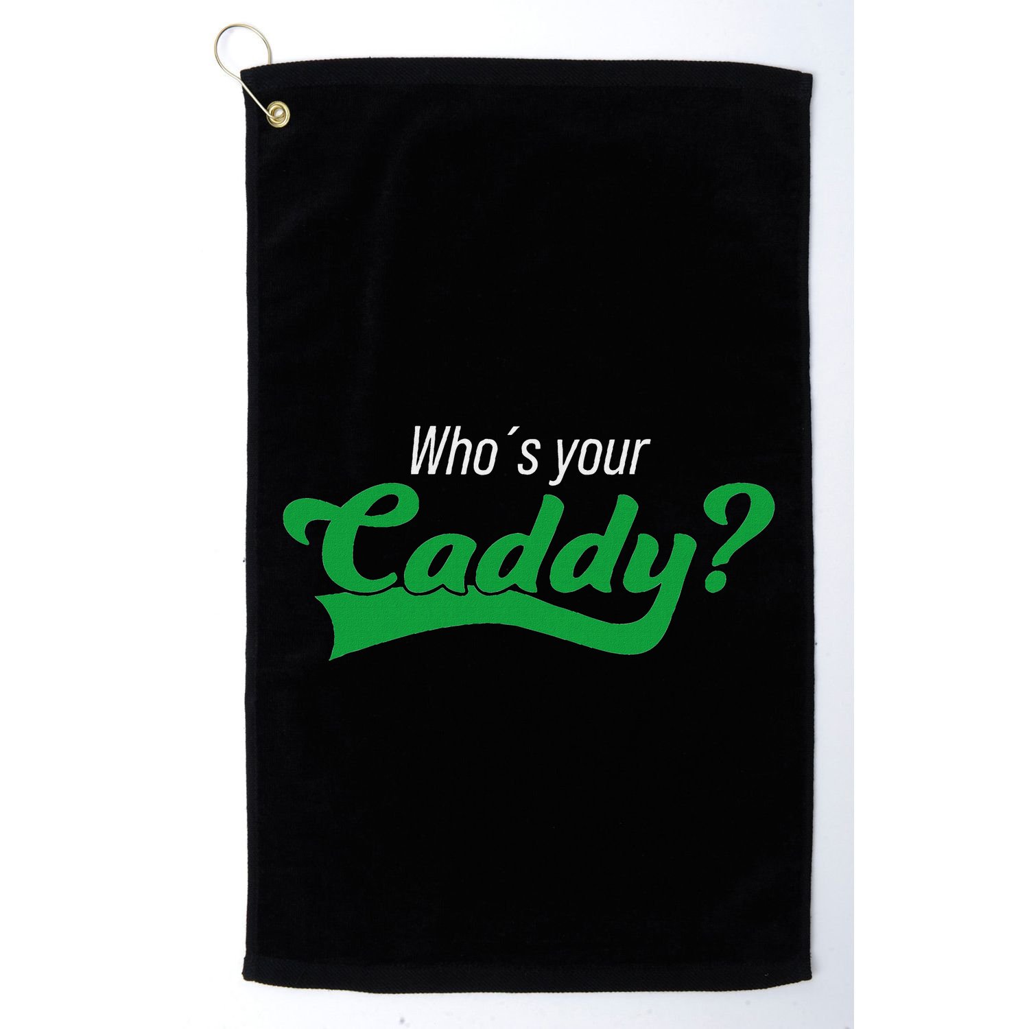 Golf Player Funny Caddy Costume Tournament Who´S Your Caddy Golf Towel