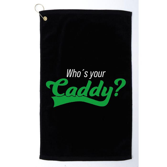 Golf Player Funny Caddy Costume Tournament Who´S Your Caddy Golf Towel