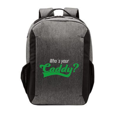 Golf Player Funny Caddy Costume Tournament Who´S Your Caddy Vector Backpack