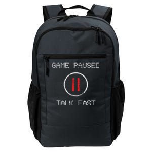 Game Paused Funny Saying Gamer Gift Daily Commute Backpack