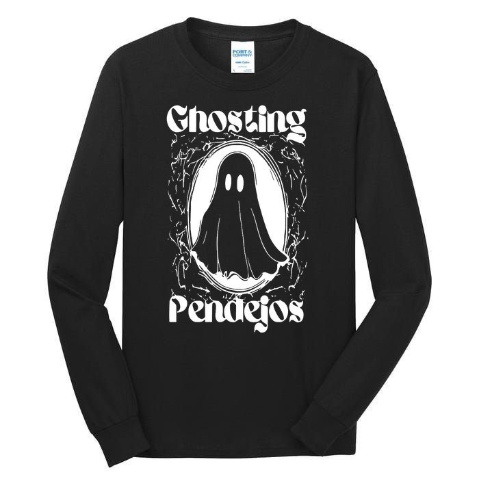 Ghosting Pendejos Funny Mexican Ghost Halloween Meme Tall Long Sleeve T-Shirt