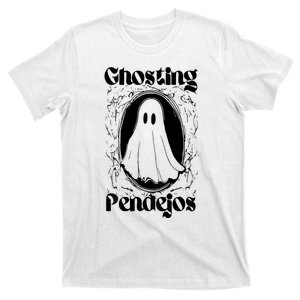 Ghosting Pendejos Funny Mexican Ghost Halloween (On Back) T-Shirt