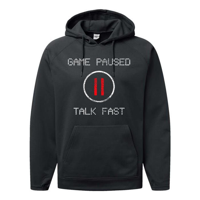 Game Paused Funny Saying Gamer Performance Fleece Hoodie