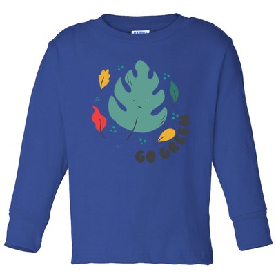 Green Plastic Free Save Earth Gift Toddler Long Sleeve Shirt