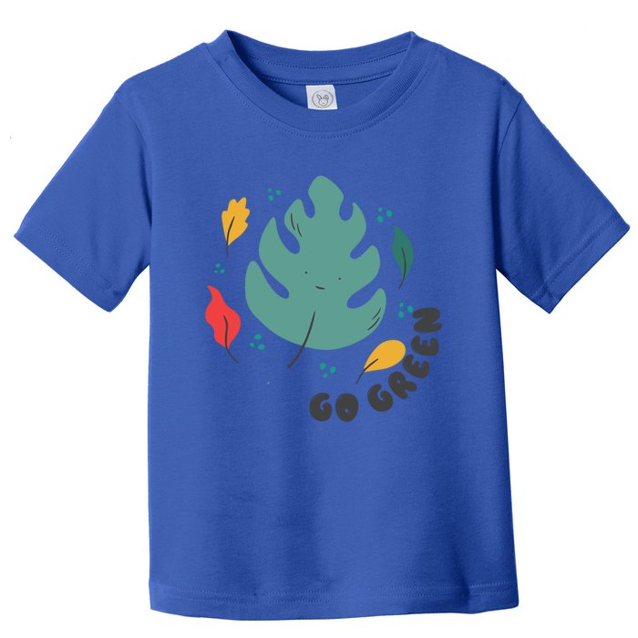 Green Plastic Free Save Earth Gift Toddler T-Shirt