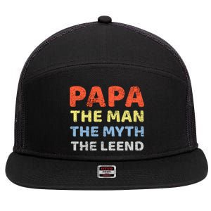 Grandpa Papa Father The Myth Legend Funny Birthday Gift 7 Panel Mesh Trucker Snapback Hat