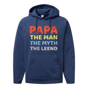 Grandpa Papa Father The Myth Legend Funny Birthday Gift Performance Fleece Hoodie