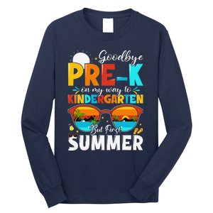 Goodbye Prek Graduation To Kindergarten Hello Summer Long Sleeve Shirt